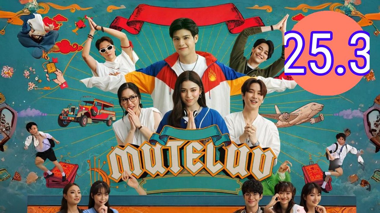 MuTeLuv Episode 25.3 Engsub