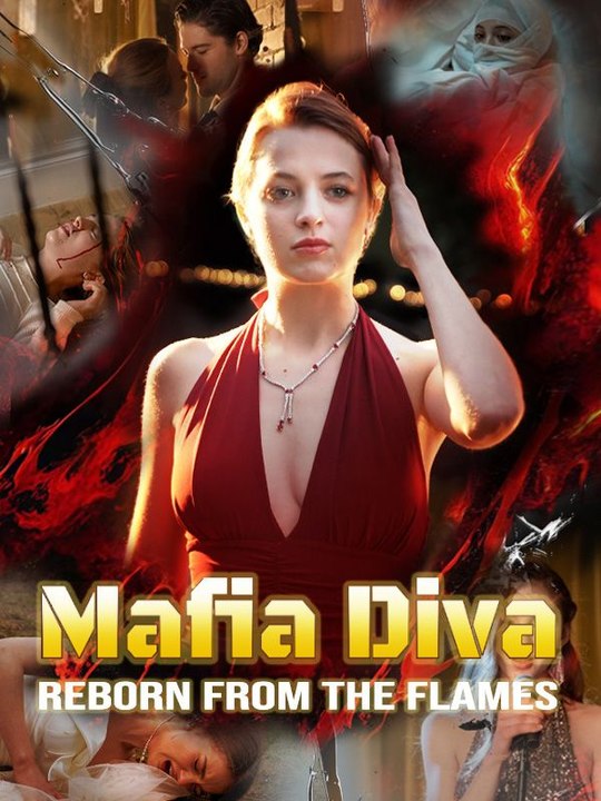 Mafia Diva- Reborn From The Flames