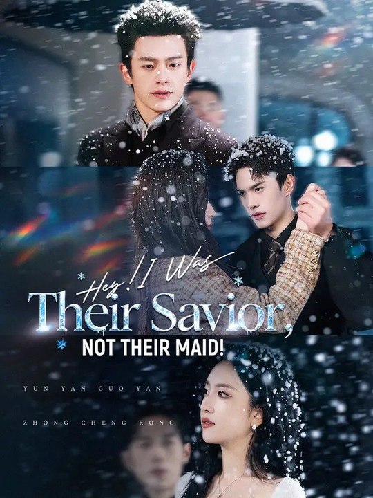 Hey I Was Their Savior, Not Their Maid