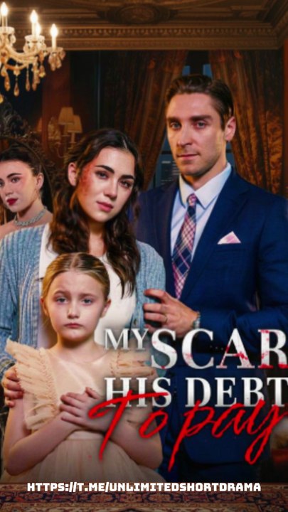 [DUBBED ENG] My Scar, His Debt to Pay