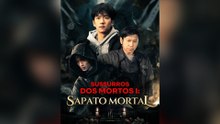 Sussurros Dos Mortos I : Sapato Mortal Episódio Completo