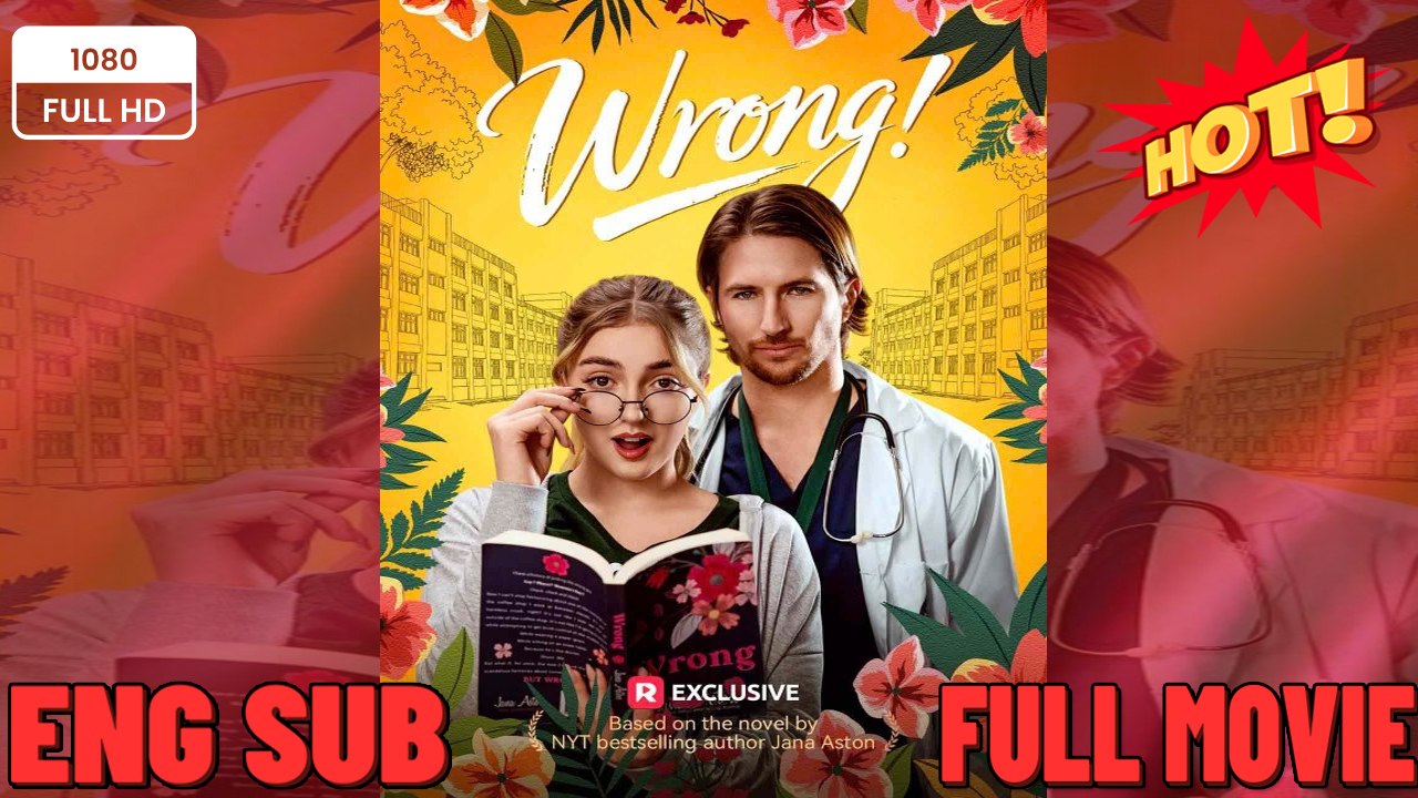 🔥 🔥 [Hot 2026] 🍀 ❣️🔥🎬🔥Wrong #full movie🍀New Drama 2026 Full Engsub