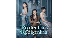 Protector’s Reckoning - Full Movies English Sub