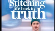 Stitching Life Back To Truth- Drama