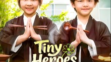 Tiny Heroes, Big Appetite - Drama