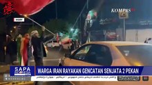 Gencatan Senjata 2 Pekan, Warga Iran Turun ke Jalan  | SAPA SIANG