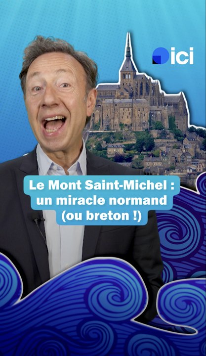 Le Mont Saint-Michel : un miracle normand (ou breton !) - Stéphane Bern, voyage dans le temps