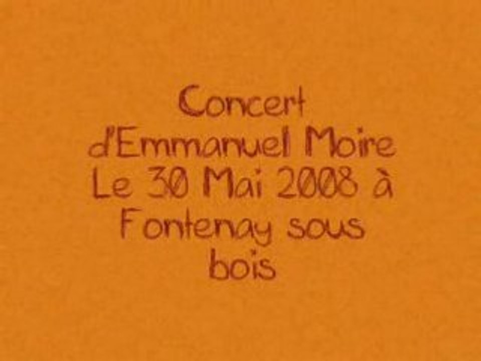 Vidéo Montage d'Emmanuel Moire  Fontenay sous bois