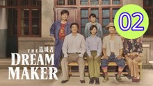 The Dream Maker Episode 2 Engsub