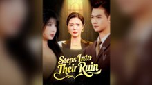 Steps Into Their Ruin - FULL EPISODES