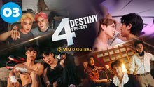 4 Destiny Project Episode 3 EngSub