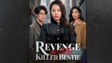 Revenge On My Killer Bestie Full Episode