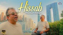 Hissab | Hassan Abbas | Official HD Video Song | Gaane Shaane