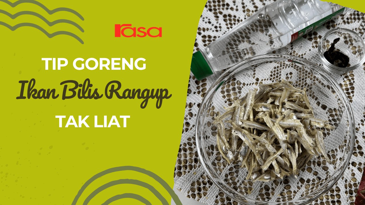 Tip Goreng Ikan Bilis Kekal Rangup, Tak Liat