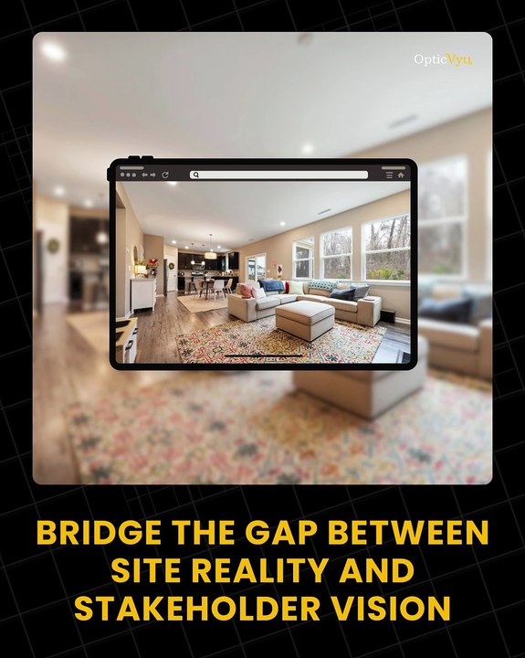 Bridge the Gap Between Site Reality and Stakeholder Vision