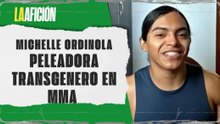 Michelle Ordinola, peleadora transgenero en MMA | La otra visión del deporte
