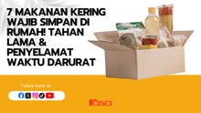 7 Makanan Kering Wajib Simpan Di Rumah! Tahan Lama & Penyelamat Waktu Darurat