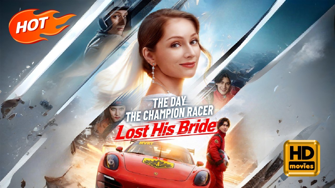 The Day the Champion Racer Lost His Bride | Full Movie HD - Romance Toxic Romance Modern Love Triangle Emotional Sentimental USA Wedding Apartment Street Contemporary All Ages CEO Heiress/Socialite Driver All-Too-Late Playing Dumb Breakup Caught Cheating