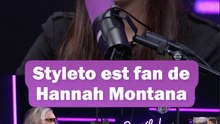 Styleto : fan d'Hannah Montana
