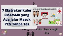 7 Ekstrakurikuler SMASMK yang Ada Jalur Masuk PTN Tanpa Tes di kampus mana saja