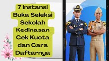 7 Instansi Buka Seleksi Sekolah Kedinasan, Cek Kuota dan Cara Daftarnya dan sarat lainnya