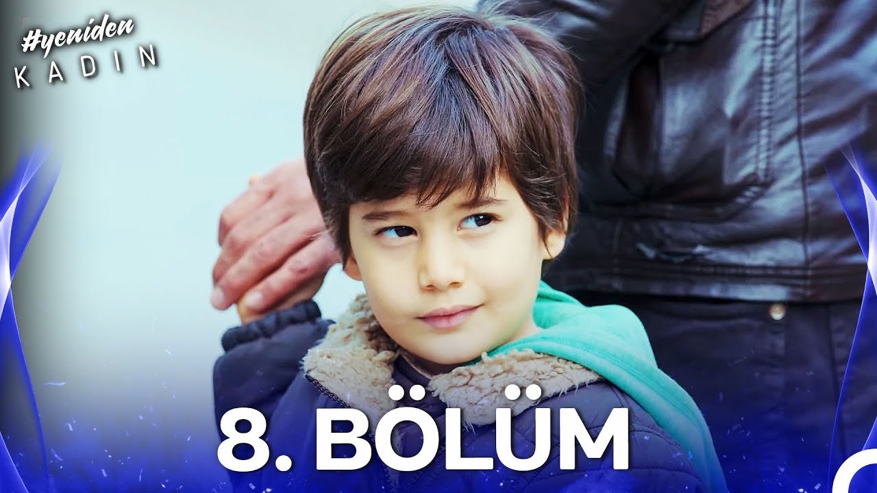 #YENİDEN Kadın 8. Bölüm