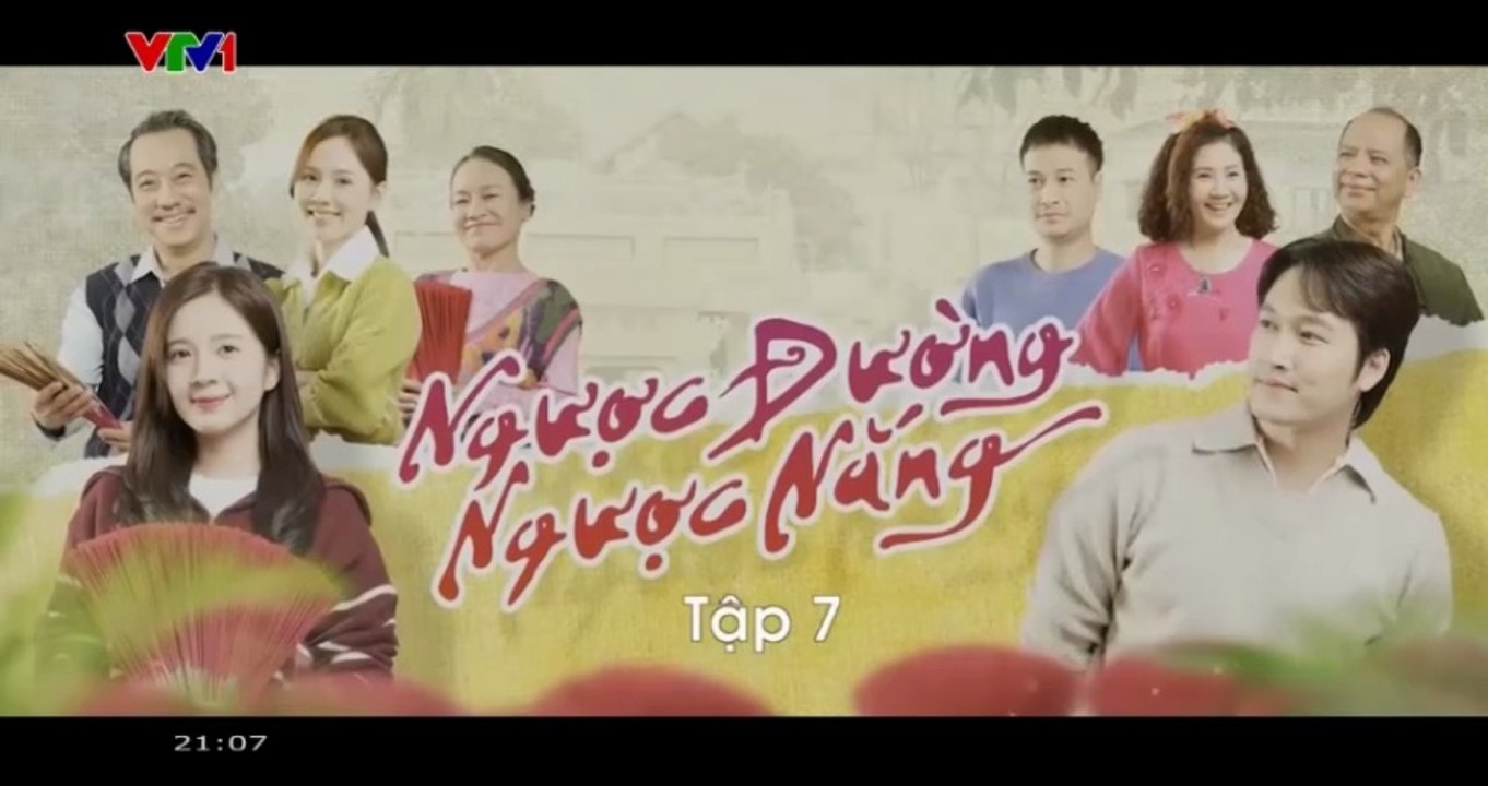 Ngược Đường Ngược Nắng - Tập 7 - HP Media