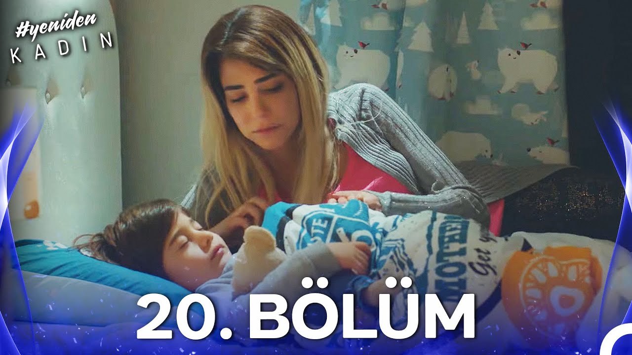 #YENİDEN Kadın 20. Bölüm