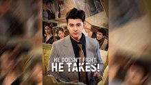 He Doesn't Fight, He Takes | Full Movie | English Subtitles | Action & Power Drama | MEGA SHORT DRAMA