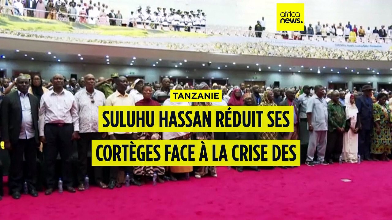 Tanzanie : réduction des cortèges présidentiels...