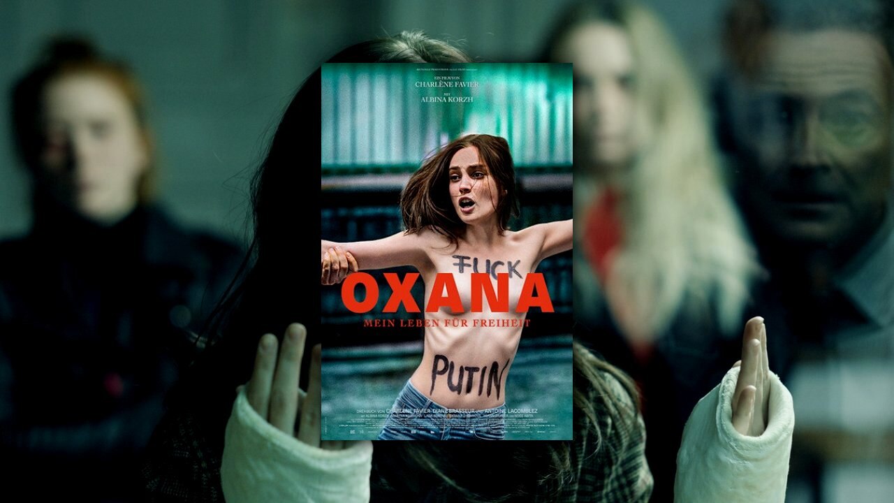Oxana - Mein Leben für Freiheit (2025) | Official Trailer [HD]