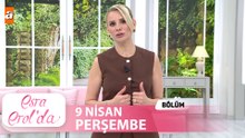 Esra Erol'da 9 Nisan 2026 | Tek Parça