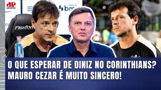 O QUE EU ESPERO do DINIZ NO CORINTHIANS? Sendo MUITO SINCERO... MAURO CEZAR É DIRETO!