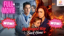 [New 2026] Her Longest Way Back Home