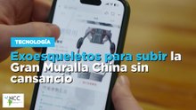 Exoesqueletos para subir la Gran Muralla China sin cansancio