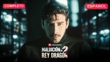 MaldicióN Del Rey DragóN VersióN Completo