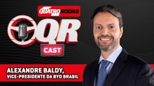 QR CAST 04: Alexandre Baldy, vice-presidente da BYD Brasil
