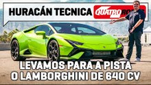 Lamborghini Huracán Tecnica: pilotamos supercarro de 640 cv e que supera os R$ 6 milhões