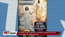 Invitan a encuentro católico pascual con concierto de Lupita Aguilar