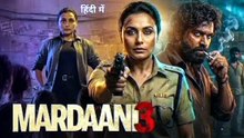 Original Bollywood film New Mardani 3 Full Movie Hd in Hindi south India Bollywood action film mp 4 Movie verse 2026...