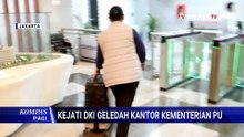 Alasan Kejati DKI Jakarta Geledah Kantor Kementerian PU, Ini Dokumen-Barang Elektronik yang Disita