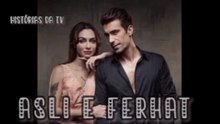 ASLI E FERHAT - PARTE 45 - 1/2 - DUBLADO