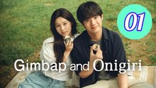 Gimbap and Onigiri Episode 1 Engsub