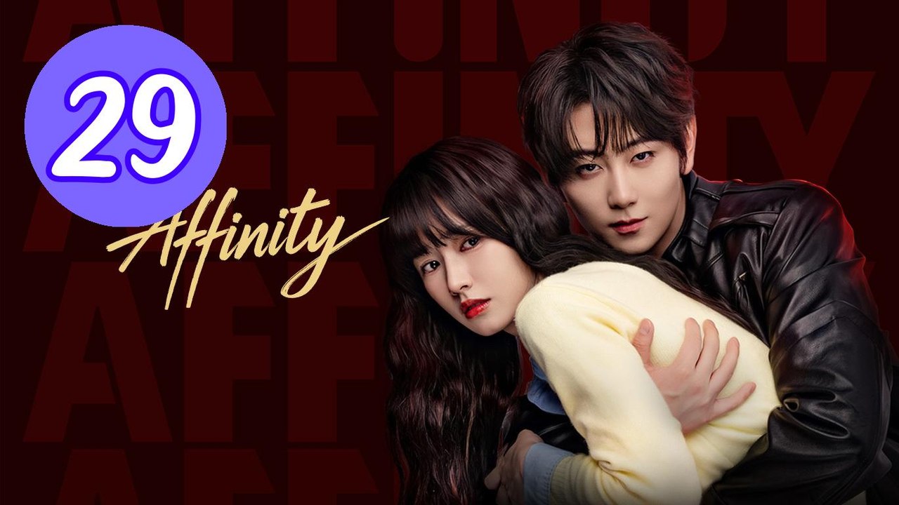 Affinity 2026 Episode 29 Engsub