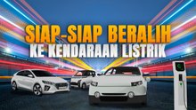Siap-siap Beralih ke Kendaraan Listrik