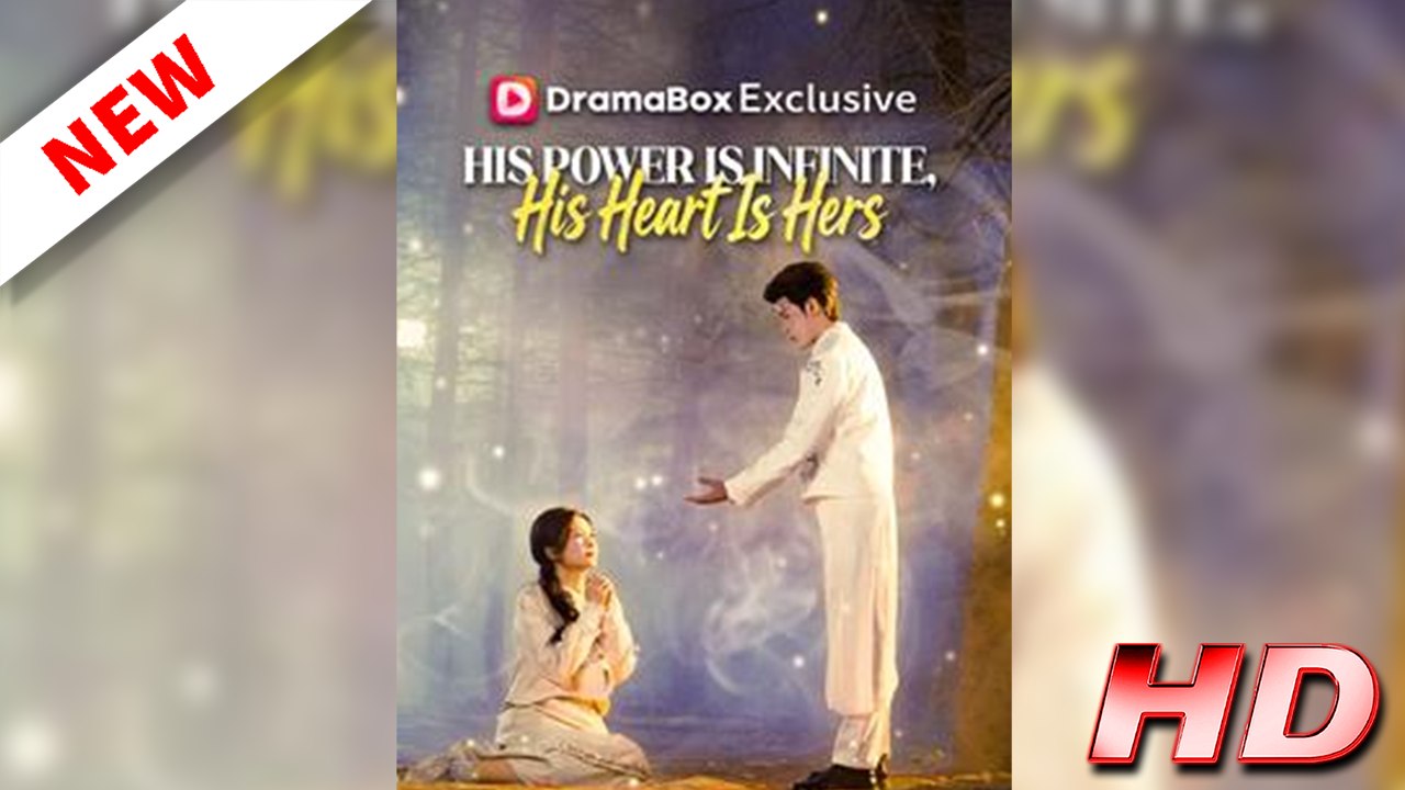 His Power Is Infinite, His Heart Is Hers | FULL MOVIE HOT