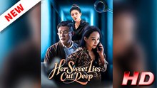 Her Sweet Lies Cut Deep | FULL MOVIE HOT