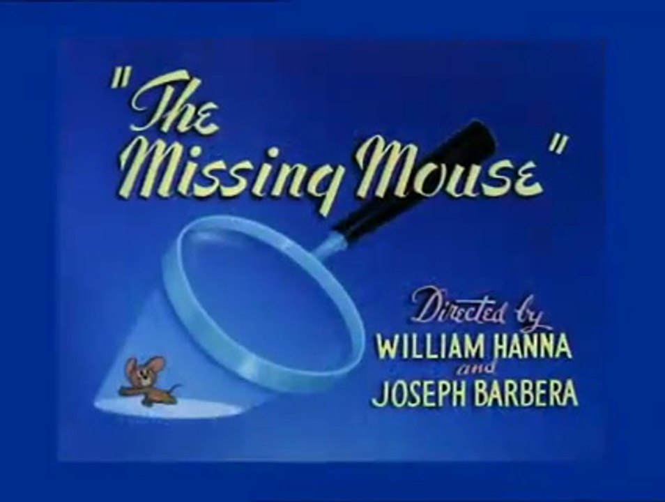 Tom and Jerry - The Missing Mouse