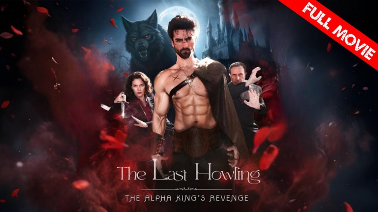The Last Howling: The Alpha King’s Revenge | Full Movie HD - Best Drama ShortFilms Hot Romance Sweet Romance Server North America Modern Contemporary All Ages Werewolf Attack