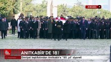Emniyet teşkilatından Anıtkabir'e "181. yıl" ziyareti